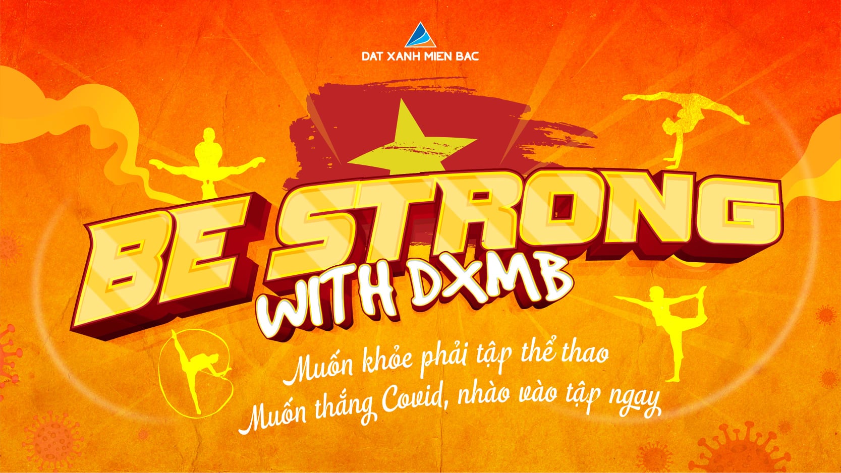 Phát động cuộc thi: Be Strong with ĐXMB Challenge